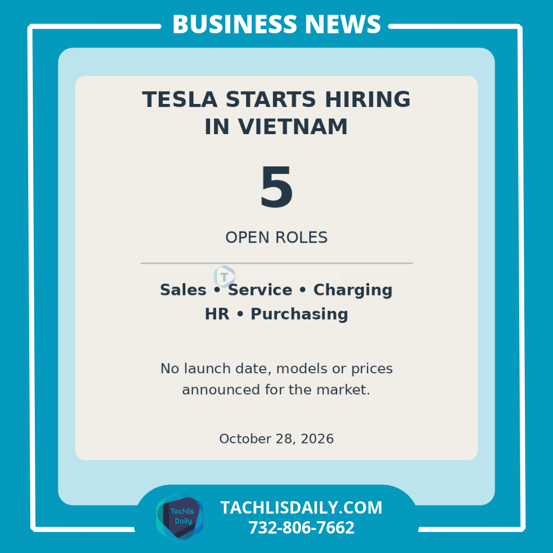 Tesla is hiring for five roles in Vietnam; no launch date, models or prices announced.